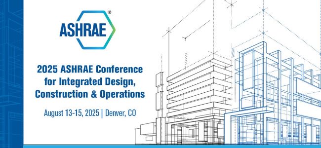 2025 ASHRAE Conference for Integrated Design, Construction and Operations, August 13-15, 2025, Denver, CO